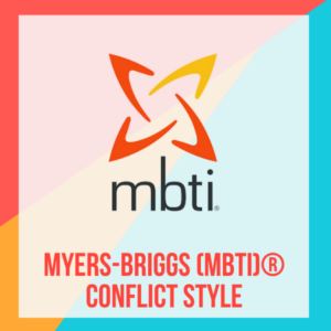 Myers-Briggs (MBTI) Conflict Style