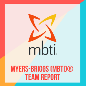 Myers-Briggs (MBTI) Team Report