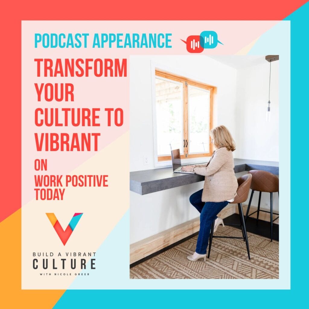 Transform Your Culture to Vibrant