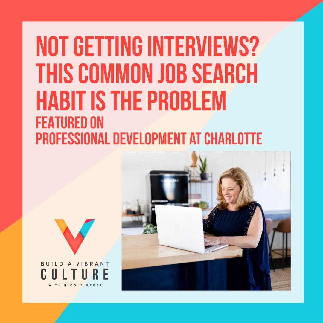 Not getting interviews? This common job search habit is the problem. Interview with Professional Development at Charlotte