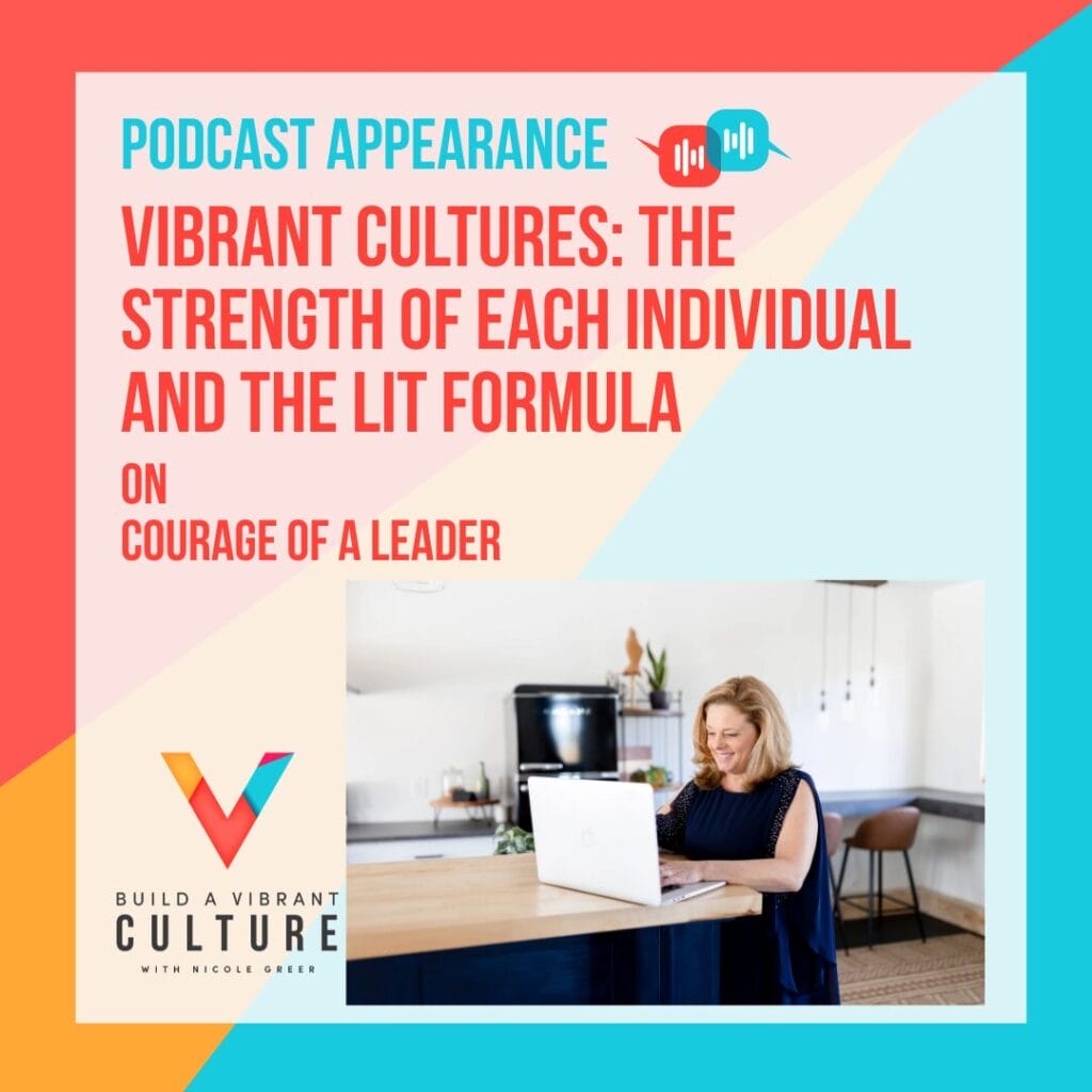 Vibrant Cultures: The Strength of EACH Individual and the LIT Formula