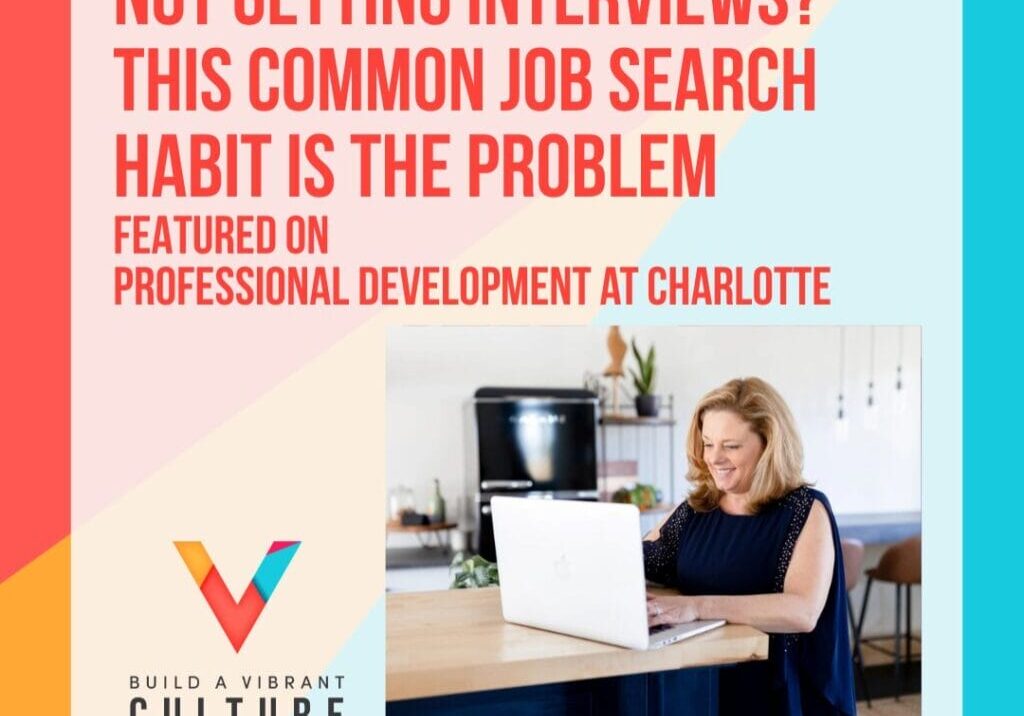 Not getting interviews? This common job search habit is the problem. Interview with Professional Development at Charlotte